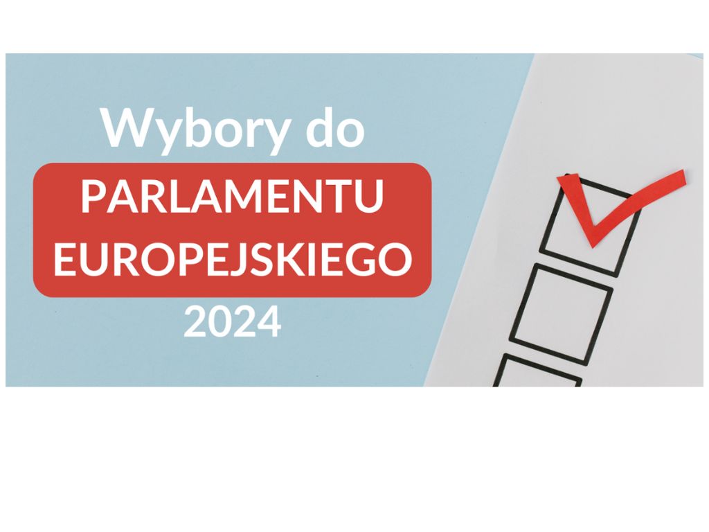 Napis: wybory do Parlamentu Europejskiego 2024